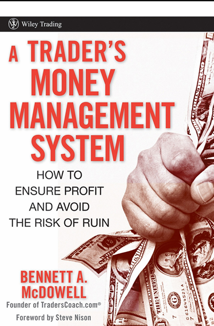A Trader’s Money Management System
