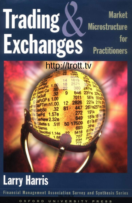 Trading & Exchanges: Market Microstructure for Practitioners