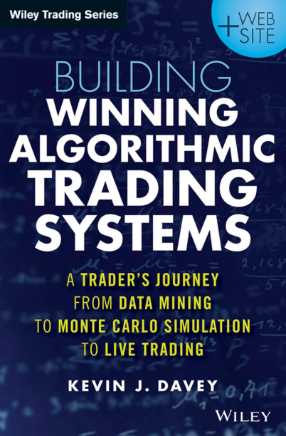 Building Winning Algorithmic Trading Systems