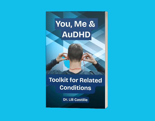 You, Me & AuDHD: Toolkit for Related Issues