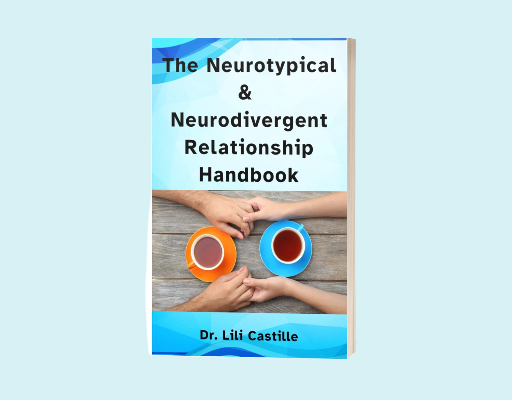 The Neurotypical & Neurodivergent Relationship Handbook