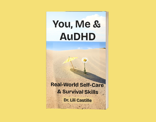 You, Me & AuDHD: Real World Self-Care & Survival Skills