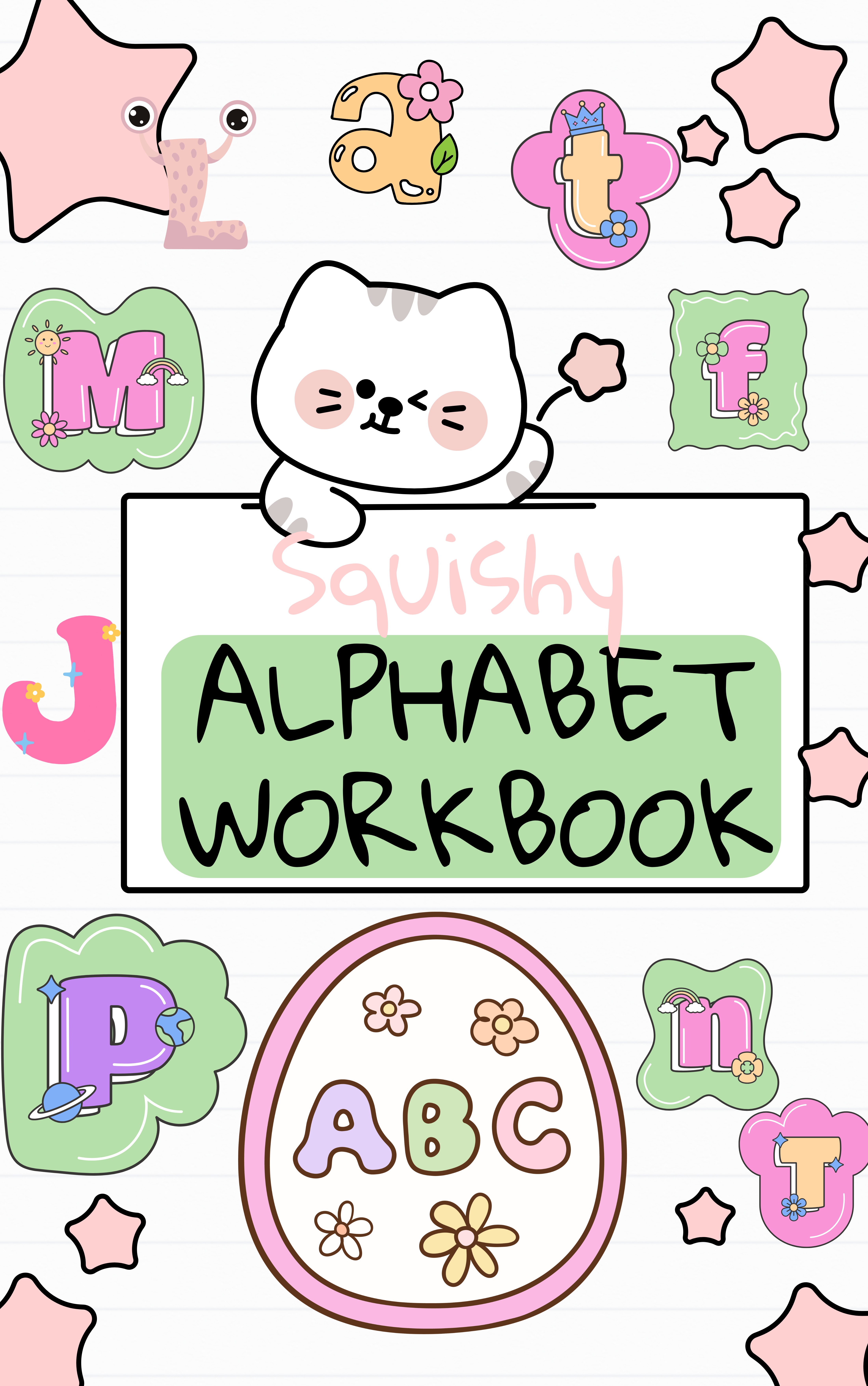 🤩 Squishy Alphabet Workbook (108 pages, PDF)