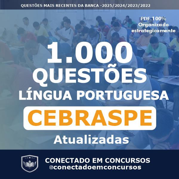 1.000 Questões de Língua Portuguesa da Cebraspe+gabarito Atualizadas