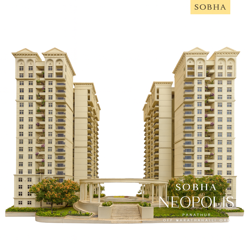 Sobha Neopolis – 3BHK & 4BHK Luxury Apartments in Panathur, Bangalore
