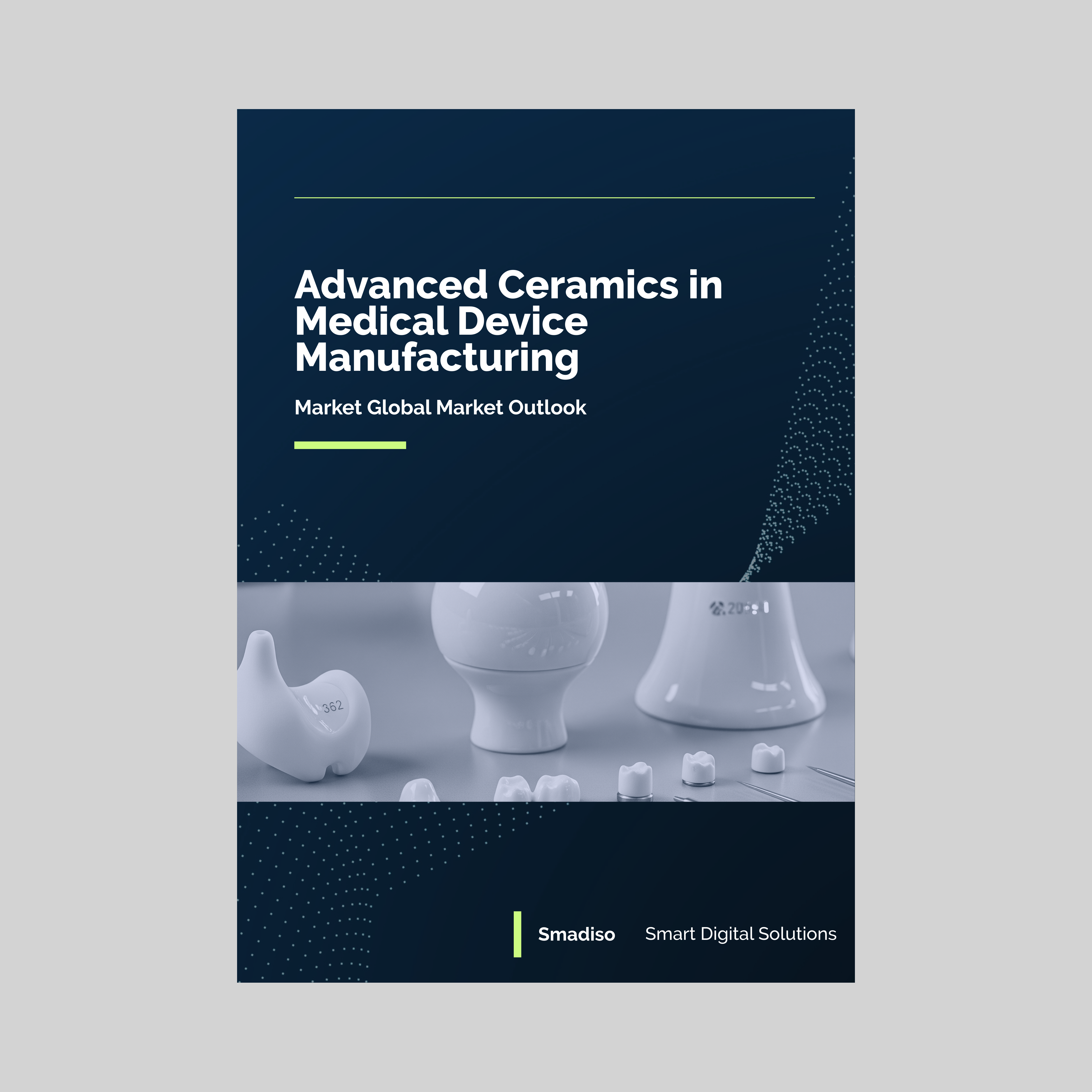 Advanced Ceramics in Medical Device Manufacturing