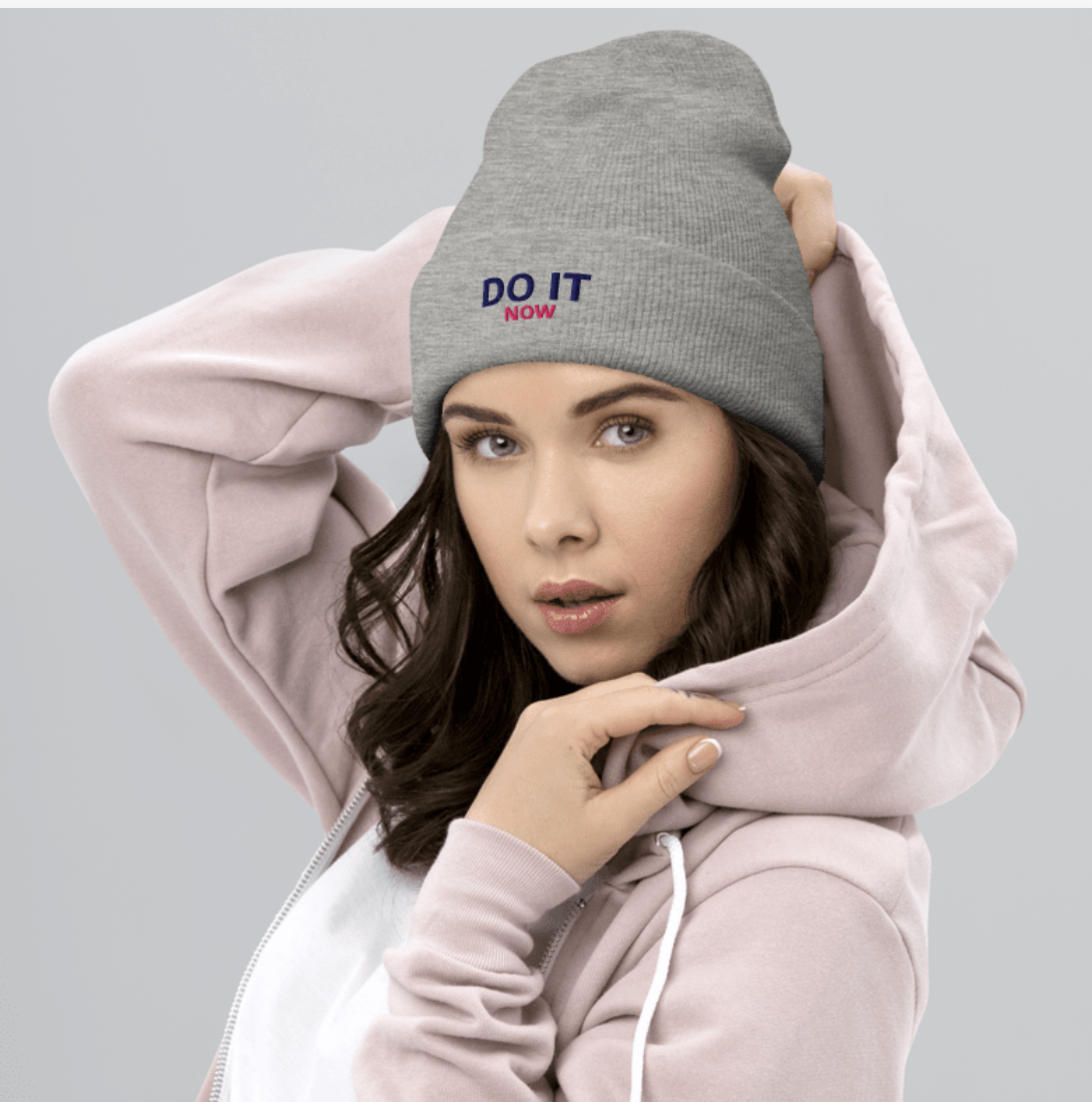 Motivational Do It Now Beanie