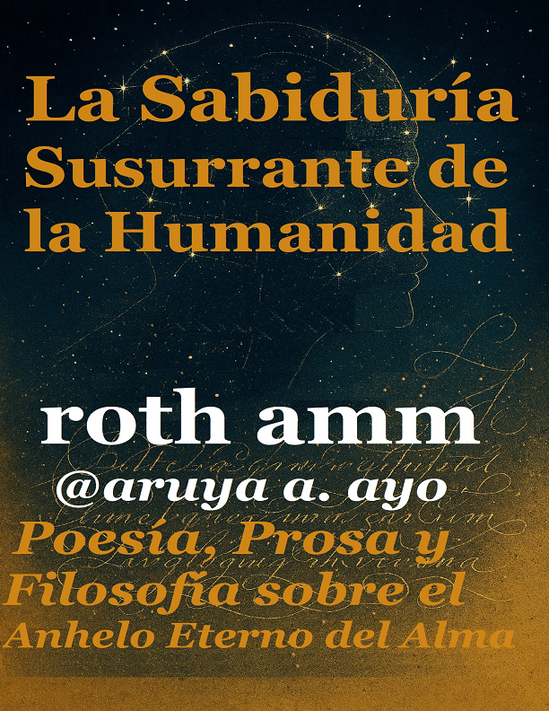 LA SABIDURIA SUSURRANTES DE LA HUMANIDAD
