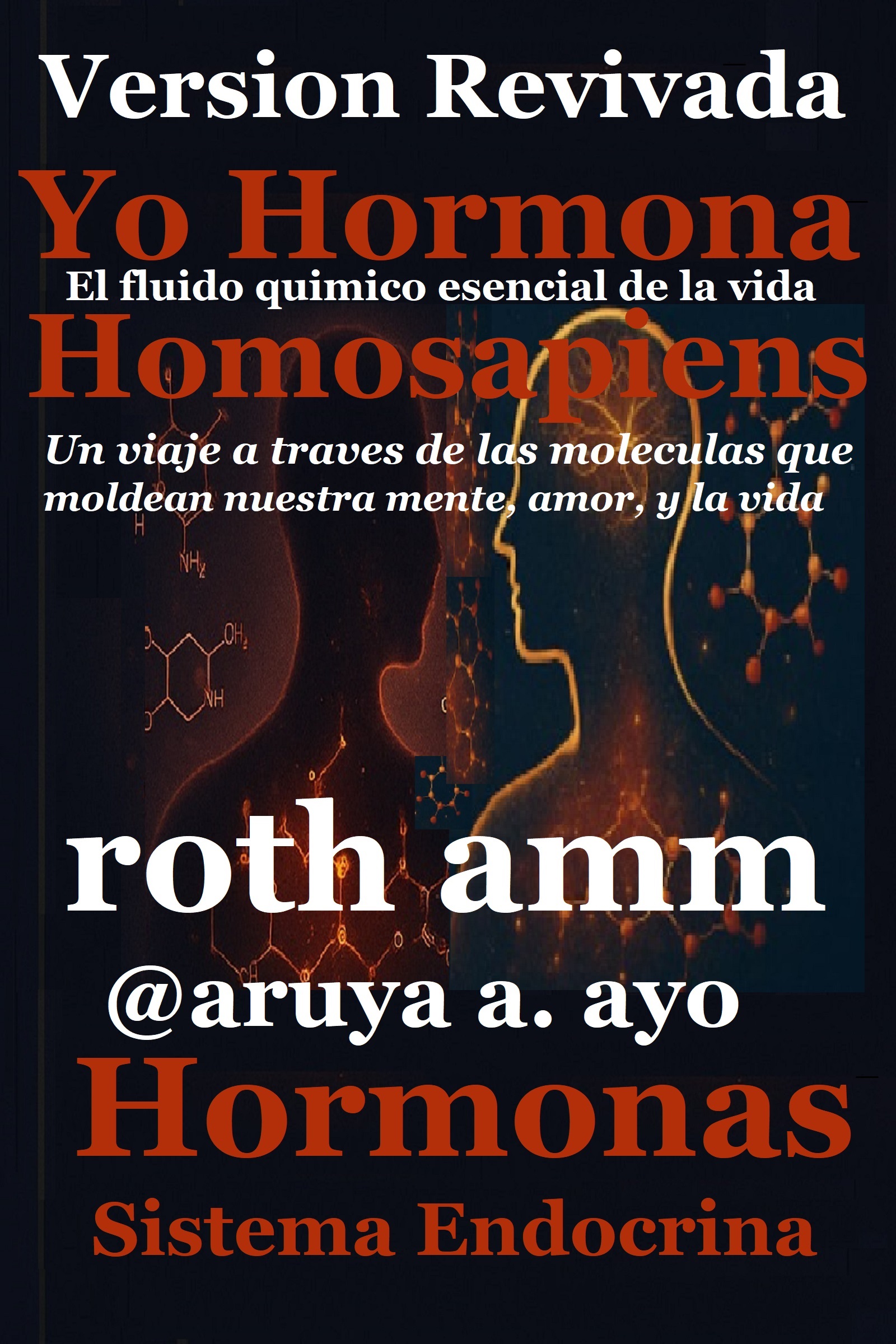 YO HORMONA HOMOSAPIENS