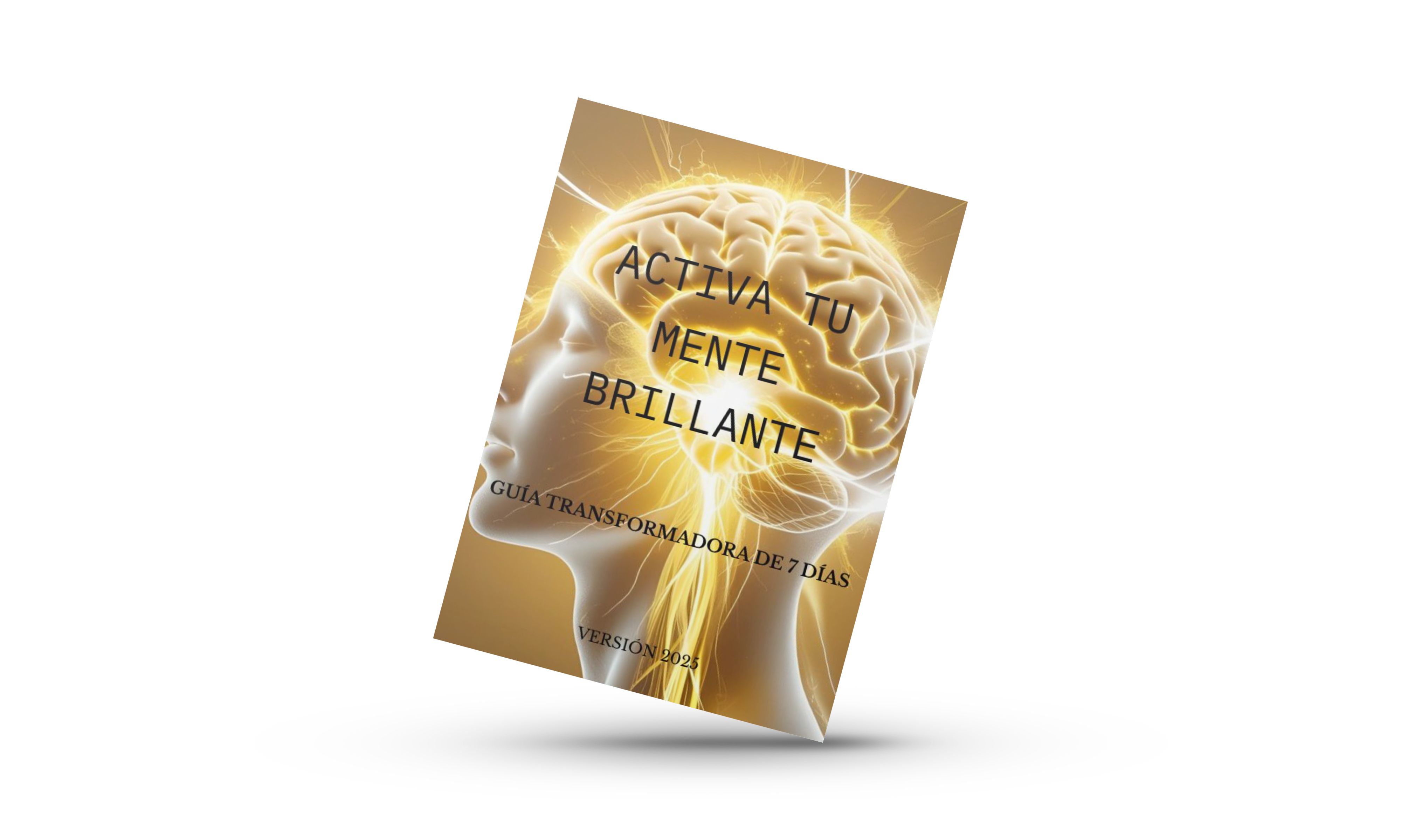 Activa tu mente brillante