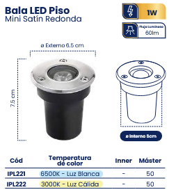 BALA LED PISO 1W 3000K SATIN REDONDA MERCURY IPL102"