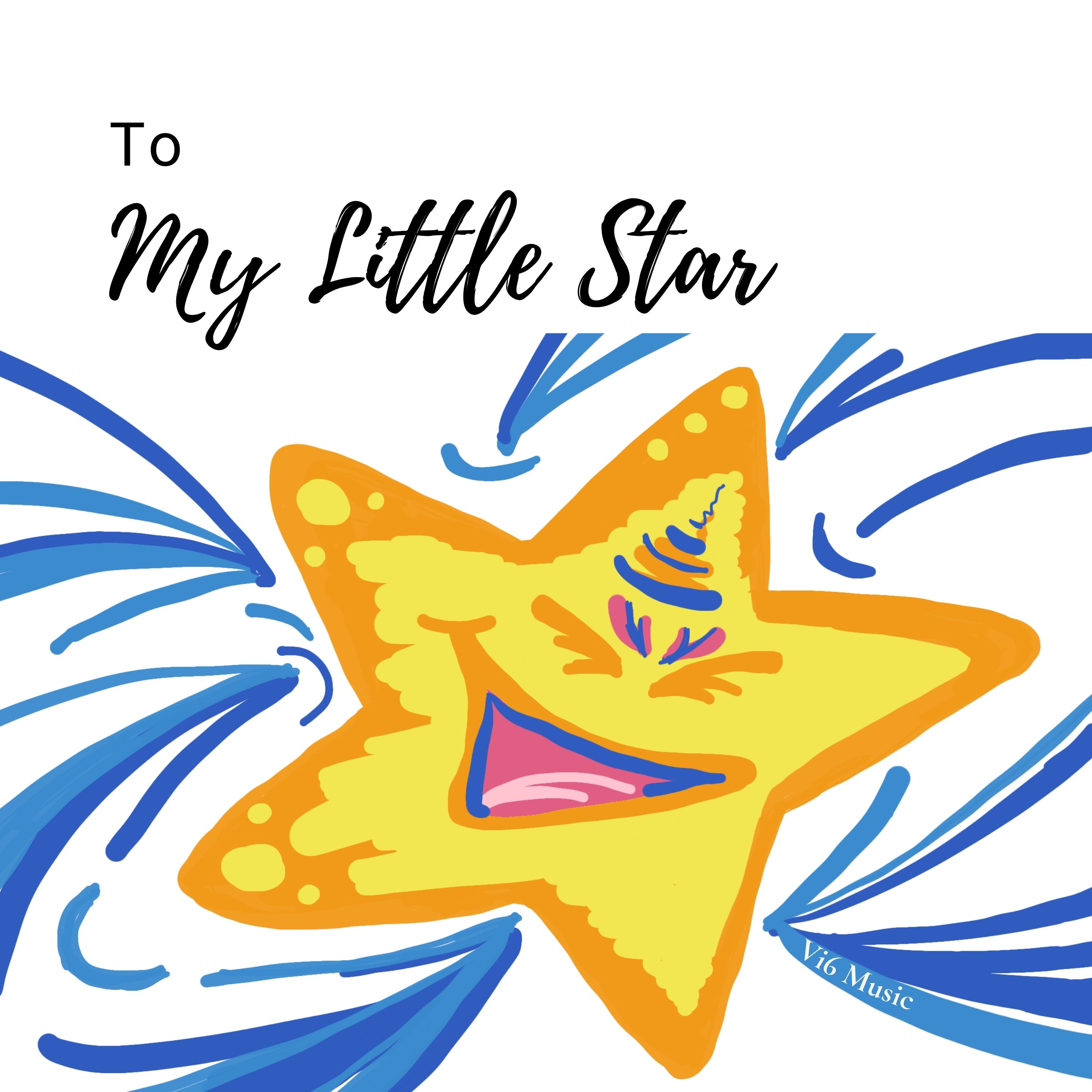 To My Little Star