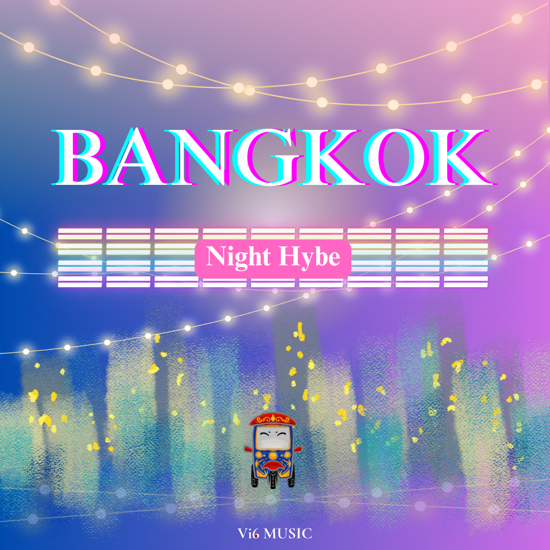Bangkok Night Hype