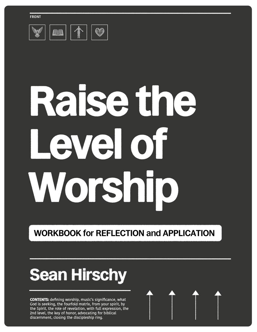 Raise the Level of Worship WORKBOOK