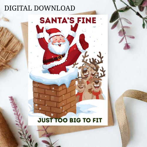 Funny Santa Stuck in Chimney Christmas Card (Instant Download)