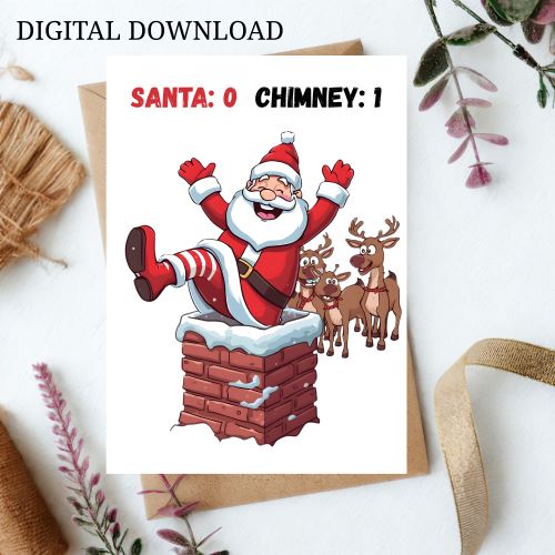 Santa Stuck Chimney Christmas Card Printable | Funny Holiday Card | Xmas Humor | Instant Download