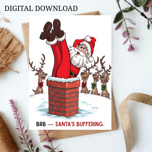 Santa Stuck in Chimney Christmas Card | Funny Holiday Humor (Digital Download)