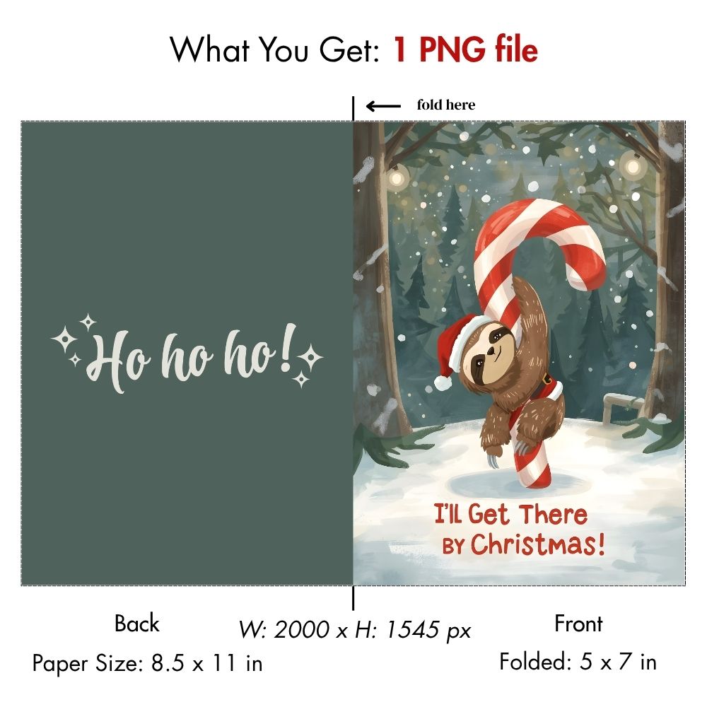 Funny Sloth Christmas Card – Digital Download | Printable Slow Holiday Greeting | "I'll Get There by Christmas" Sloth Santa Card