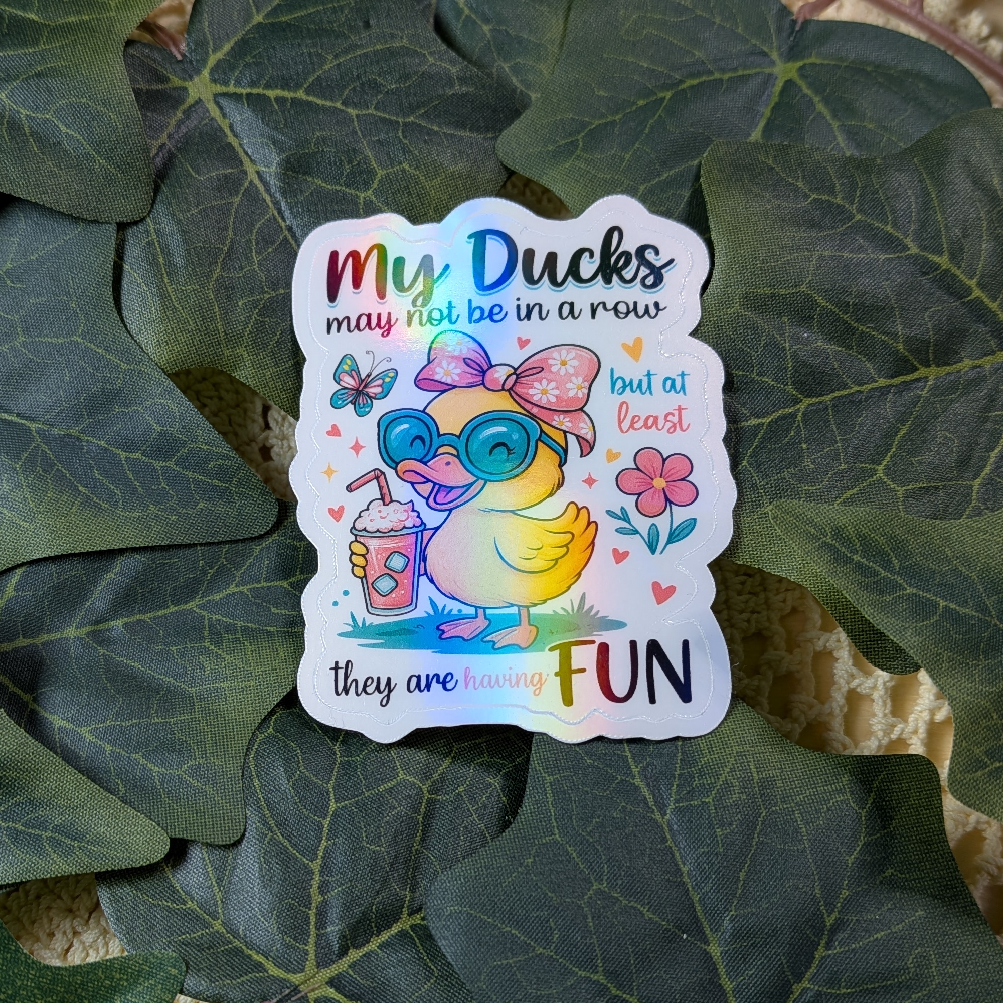 My Ducks may not be in a row but at least they are having FUN - vinyylitarra