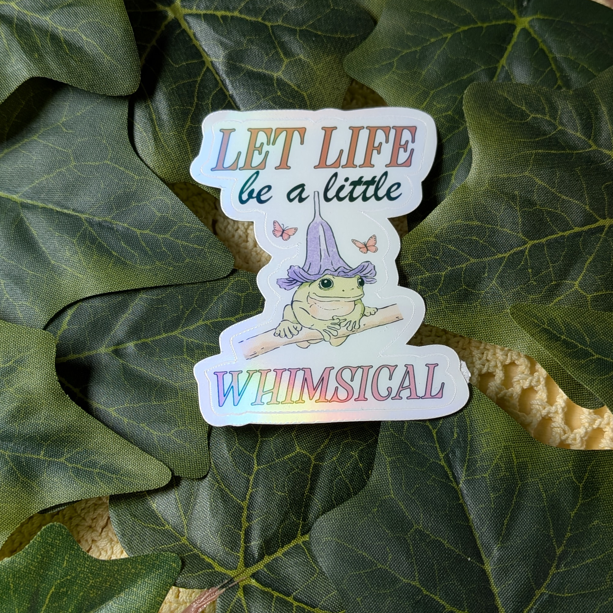 Let life be a little whimsical - vinyylitarra