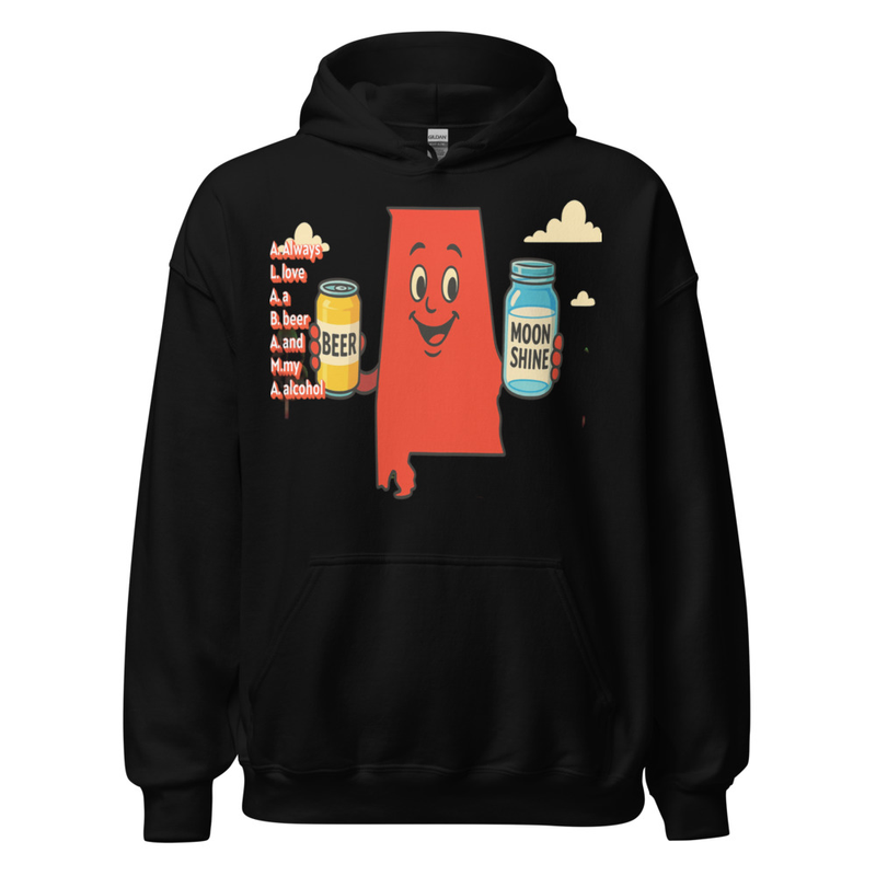 A.L.A.B.A.M.A. Always love a beer and my alcohol Hoodie
