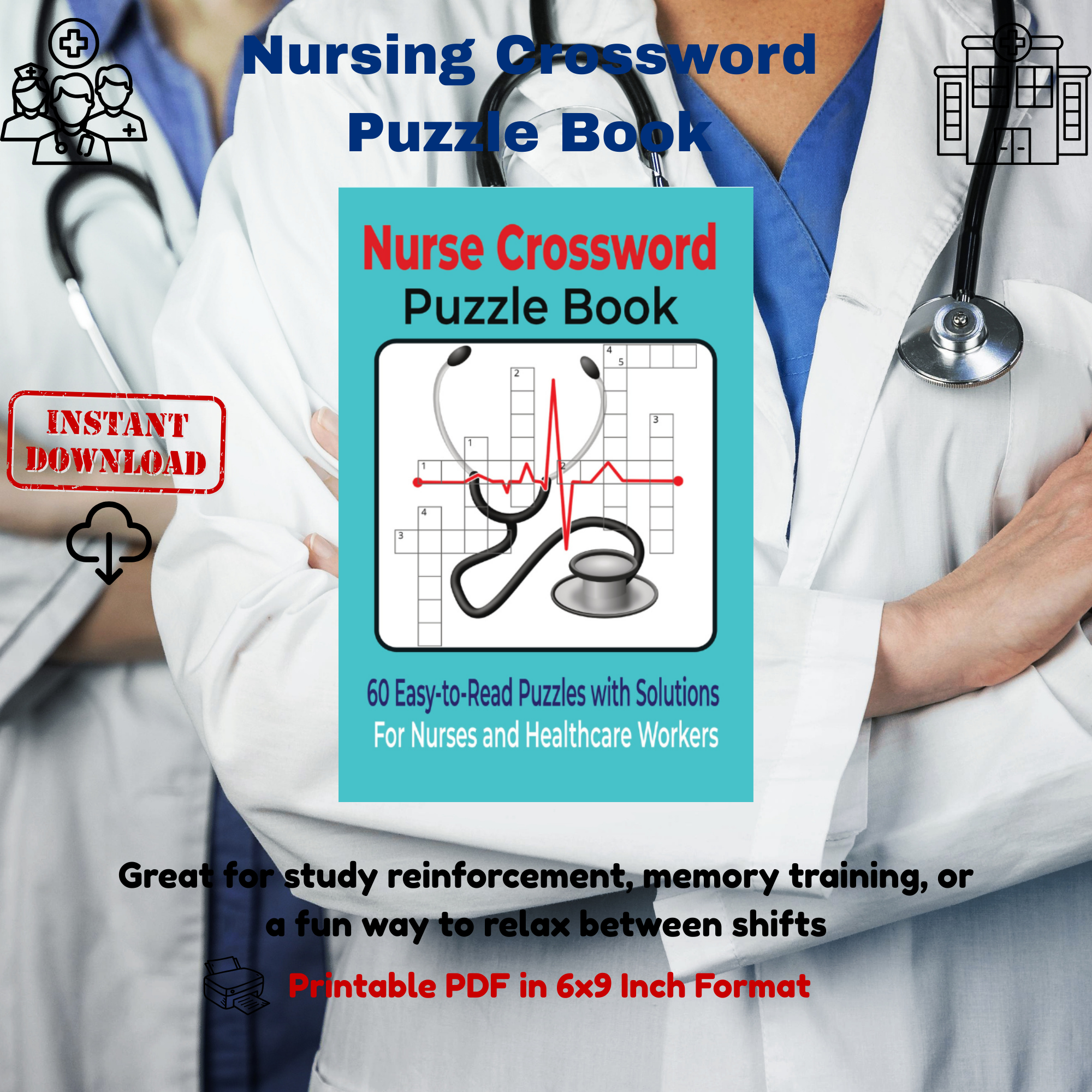 Nursing Crossword Puzzle Book (60 Puzzles, Printable PDF, 6x9)