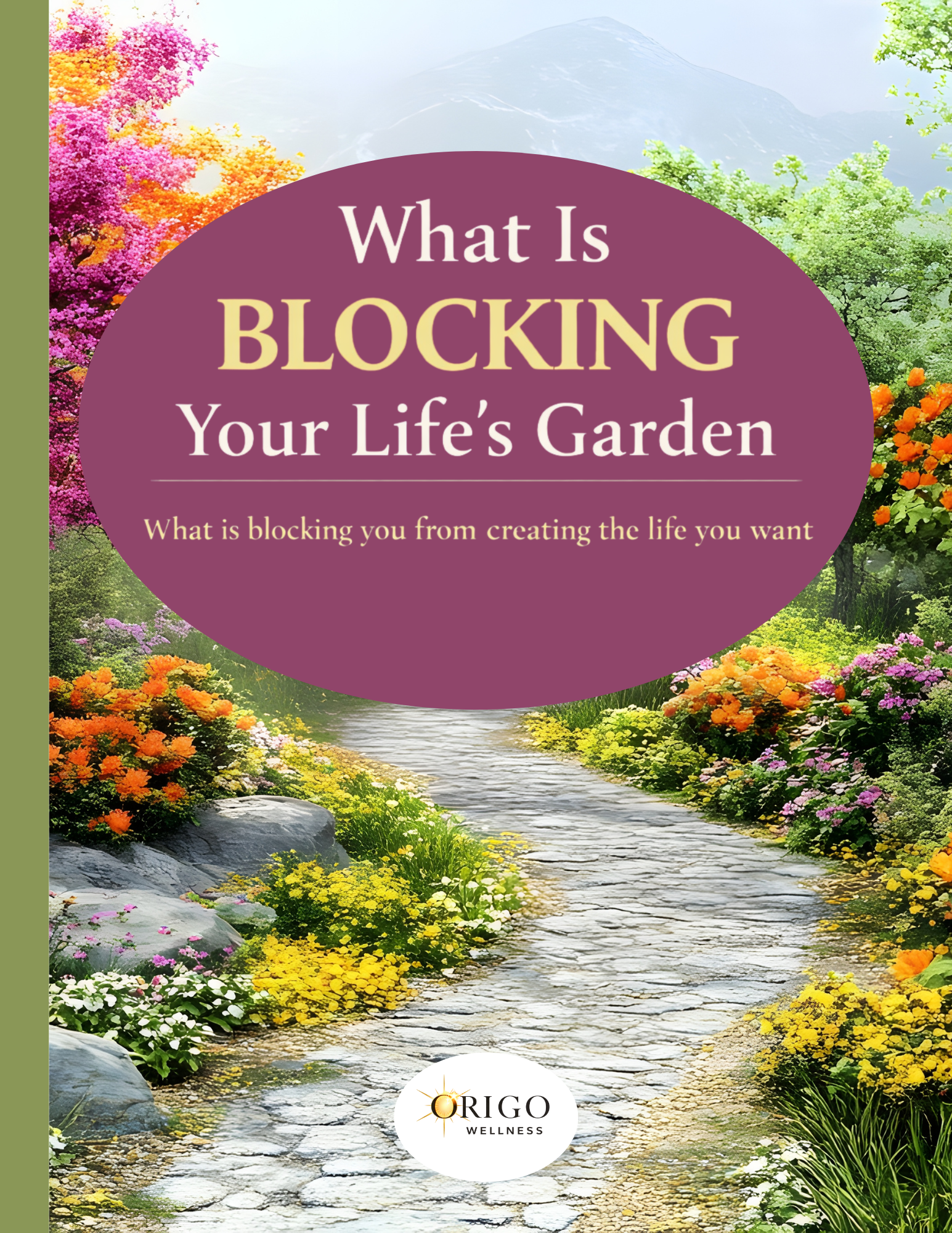 What Is Blocking Your Life's Garden