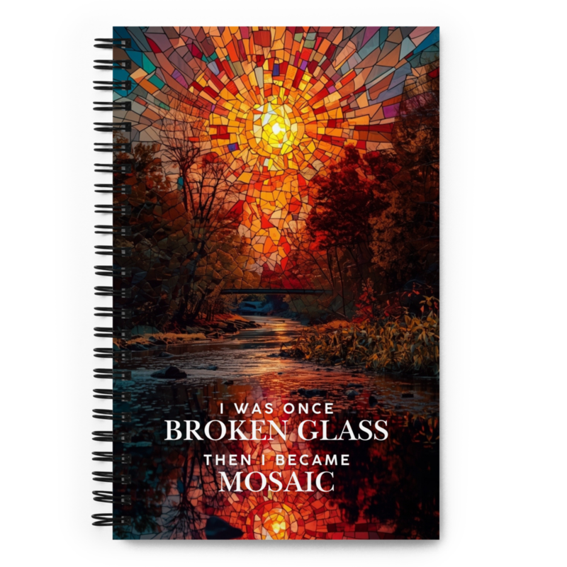  I Was Once Broken Glass Then I Became a Mosaic Dotted Spiral Notebook – Inspirational Quote Bullet Journal, Healing & Growth Journal for Creative Writing