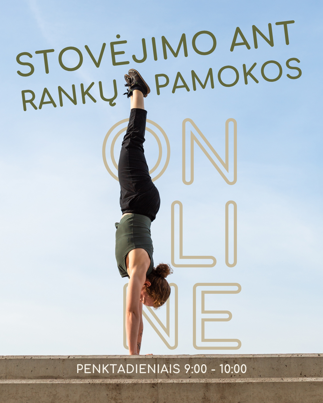Stovėjimo ant rankų pamokos ONLINE