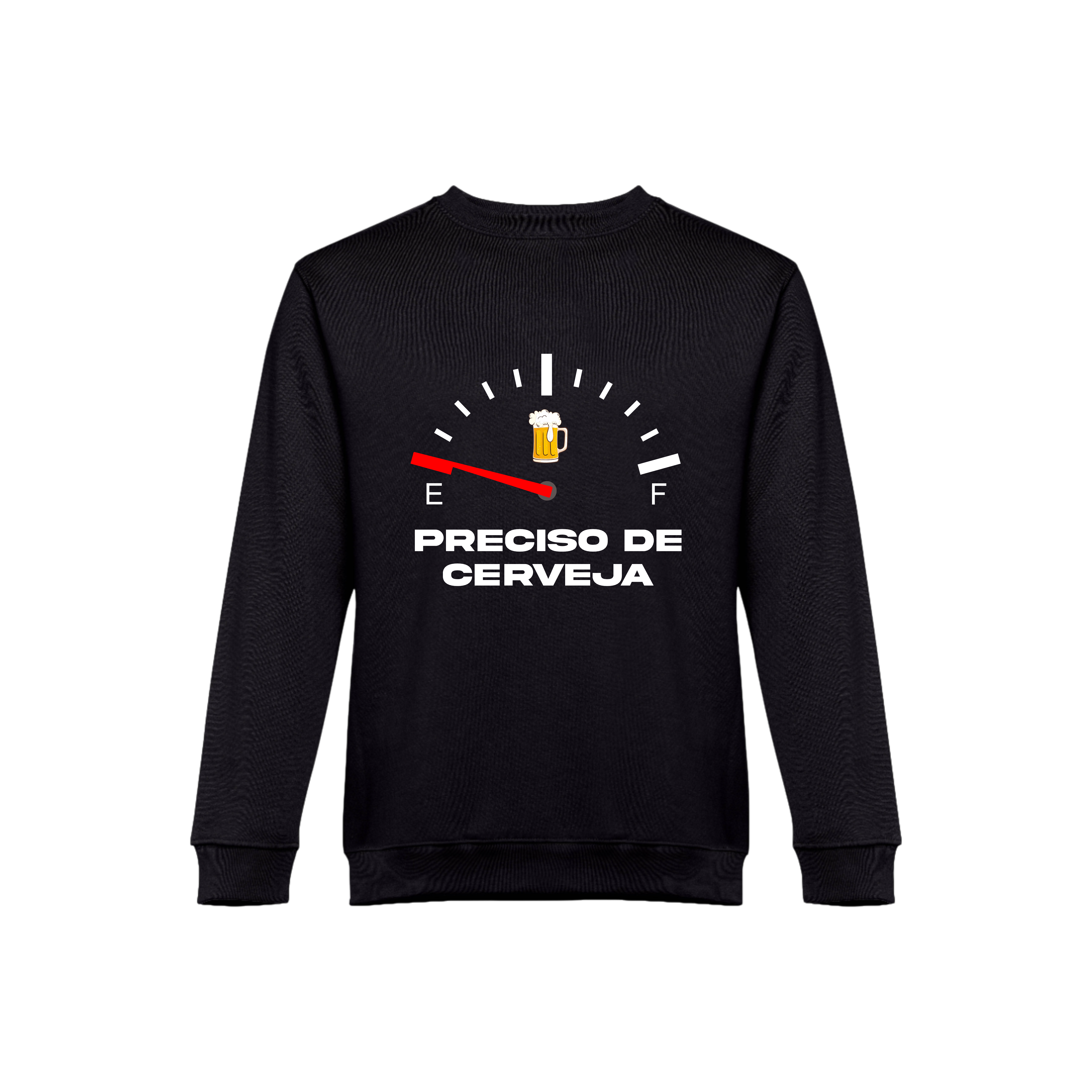 Sweatshirt preciso de cerveja