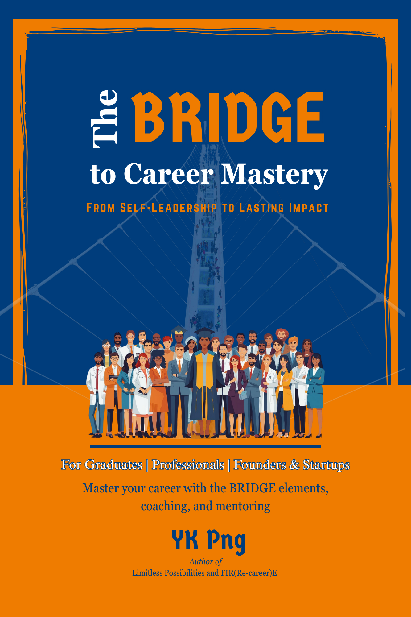 The Bridge to Mastery