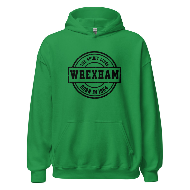 The Spirit Lives Wrexham Born in 1864 Unisex Hoodie