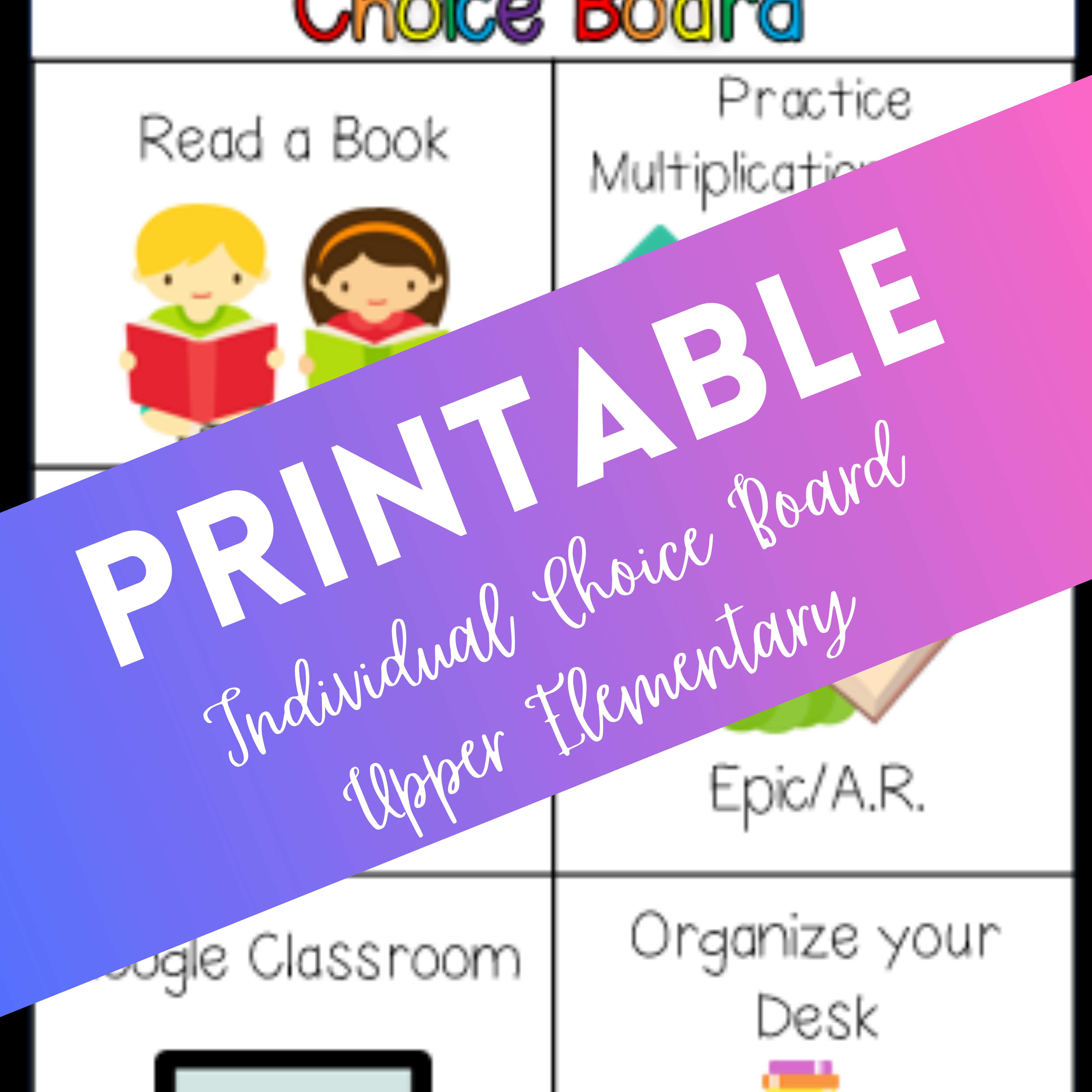 Individual Printable "I'm Done" Early Finisher Choice Board for Upper Elementary