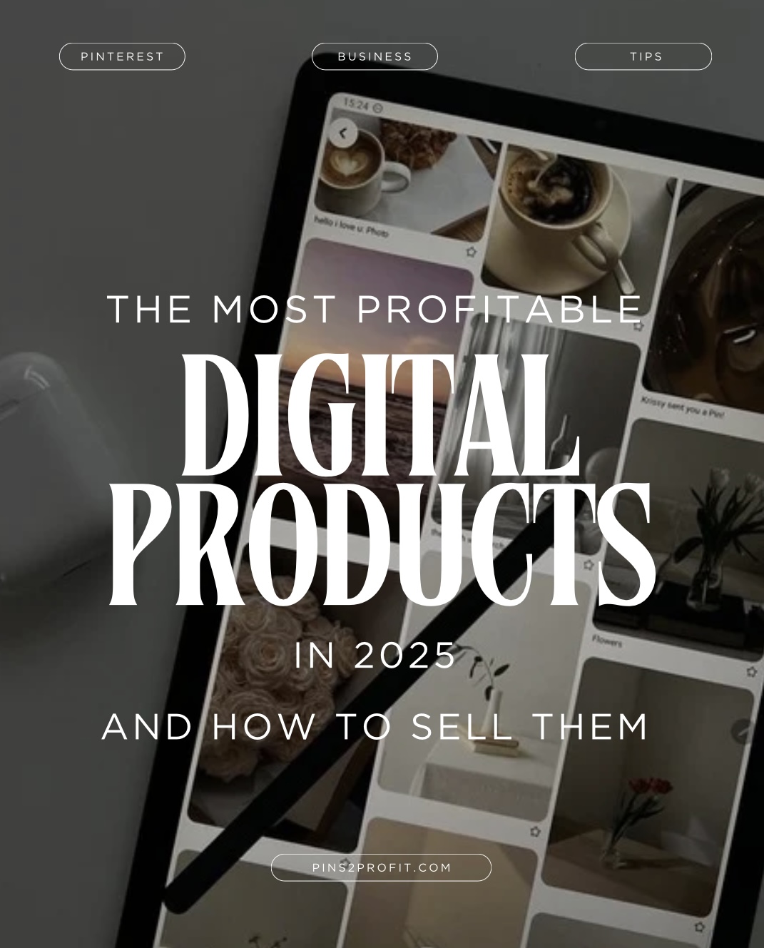 The Most Profitable Digital Products in 2025 