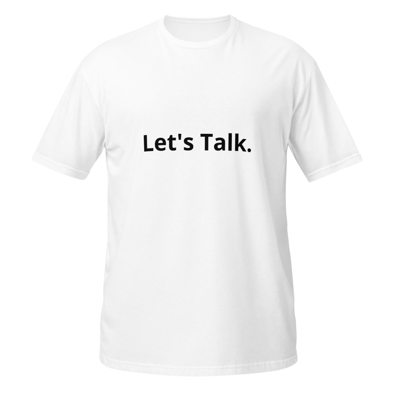 Short-Sleeve Unisex "Let's Talk" T-Shirt
