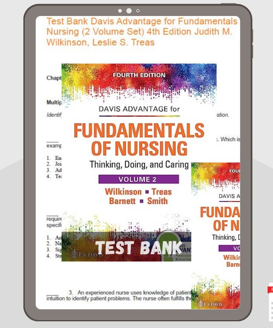 Davis Advantage for Fundamentals Of Nursing Thinking, doing and caring Volume 2 4th Edition