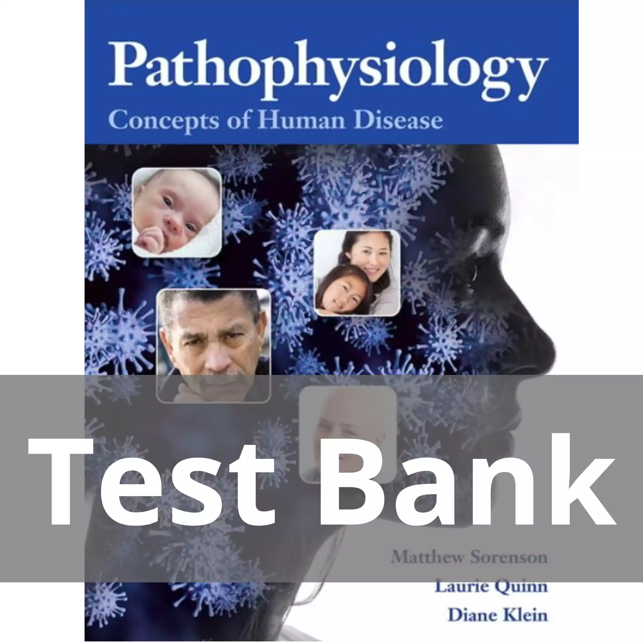 Pathophysiology Concepts of Human Disease 1st Edition Matthew Sorenson Test Bank