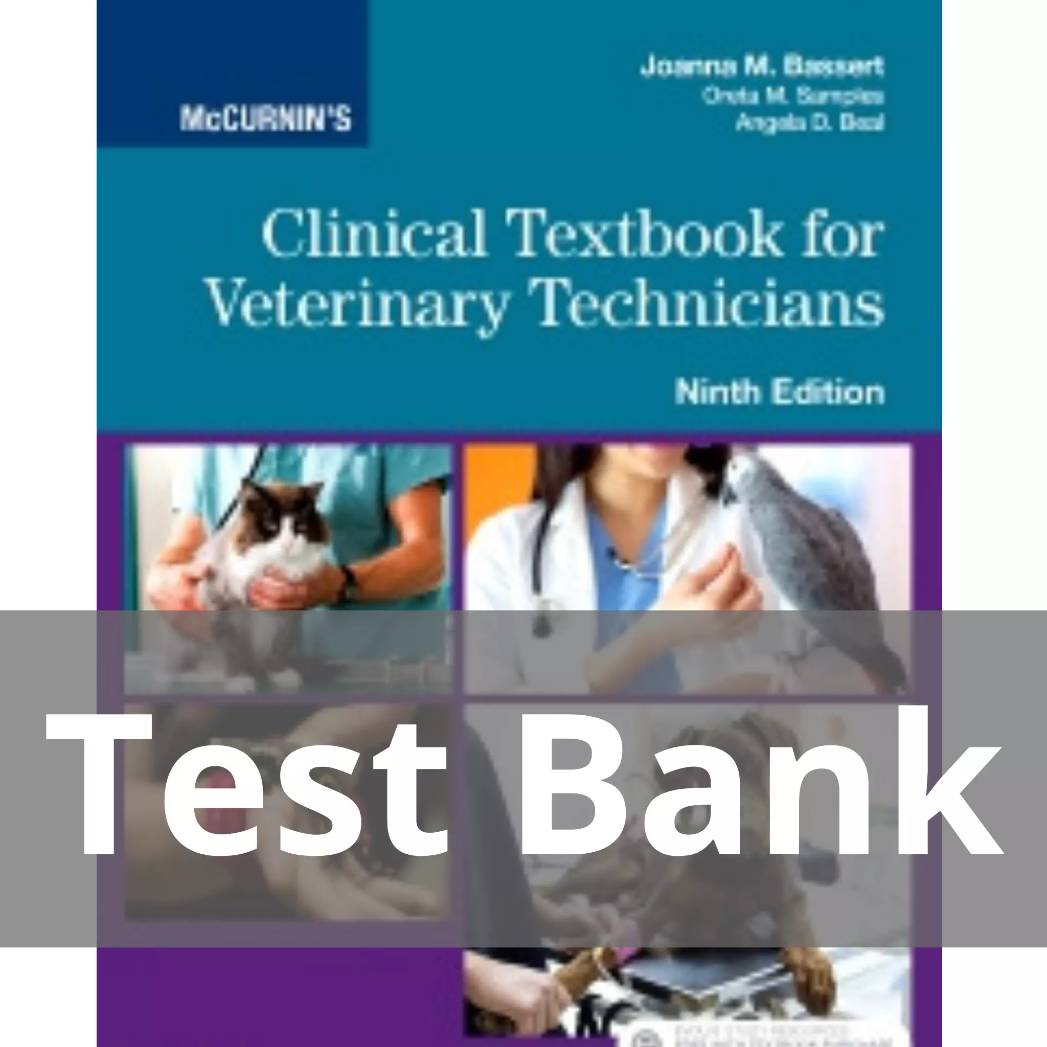 McCurnin’s Clinical Textbook for Veterinary Technicians 9th Edition by Joanna M. Bassert Test Bank