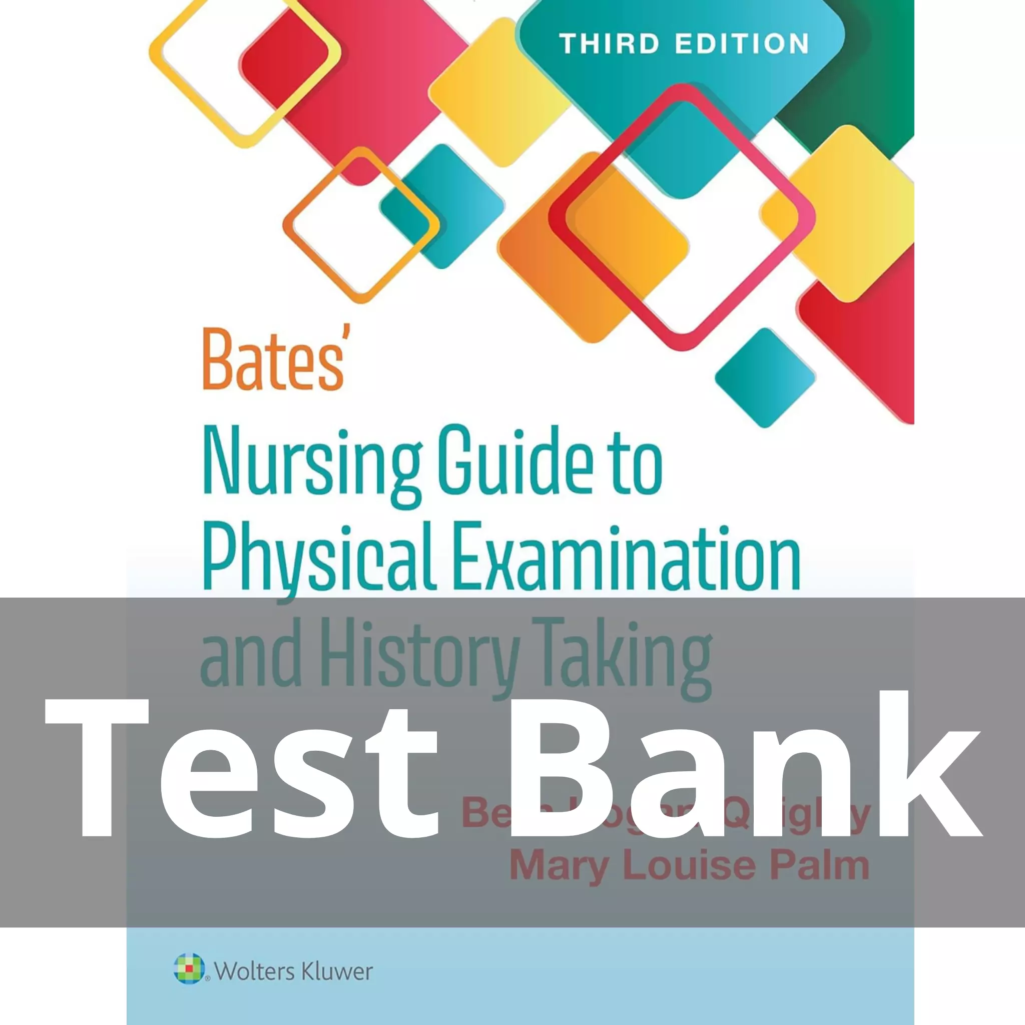 Bates’ Nursing Guide to Physical Examination and History Taking 3rd Edition Test Bank