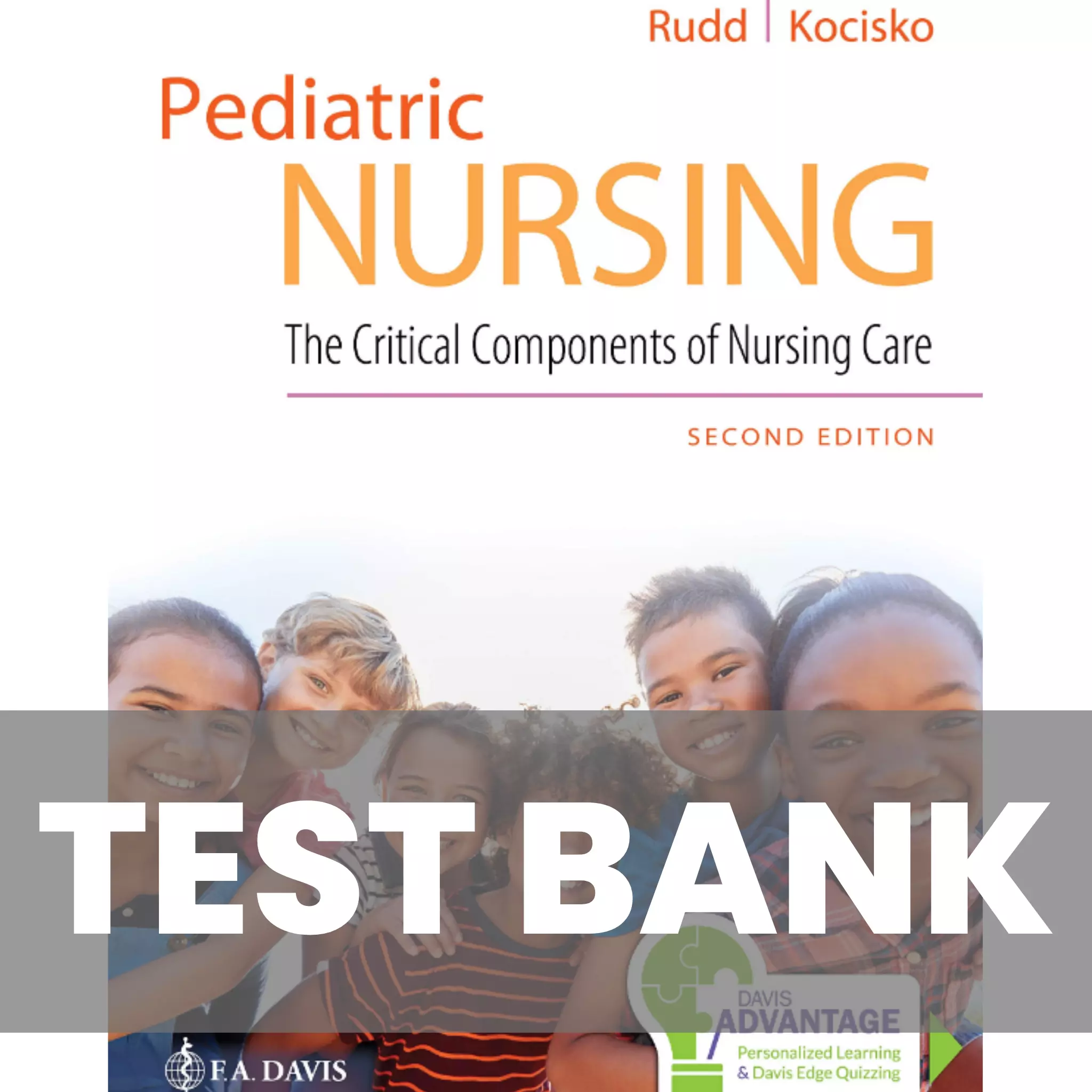 Pediatric Nursing The Critical Components Of Nursing Care 2nd Edition Rudd Test Bank