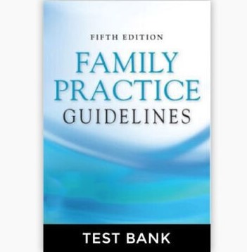 Family Practice Guidelines 5th Edition Cash Glass Mullen Test Bank