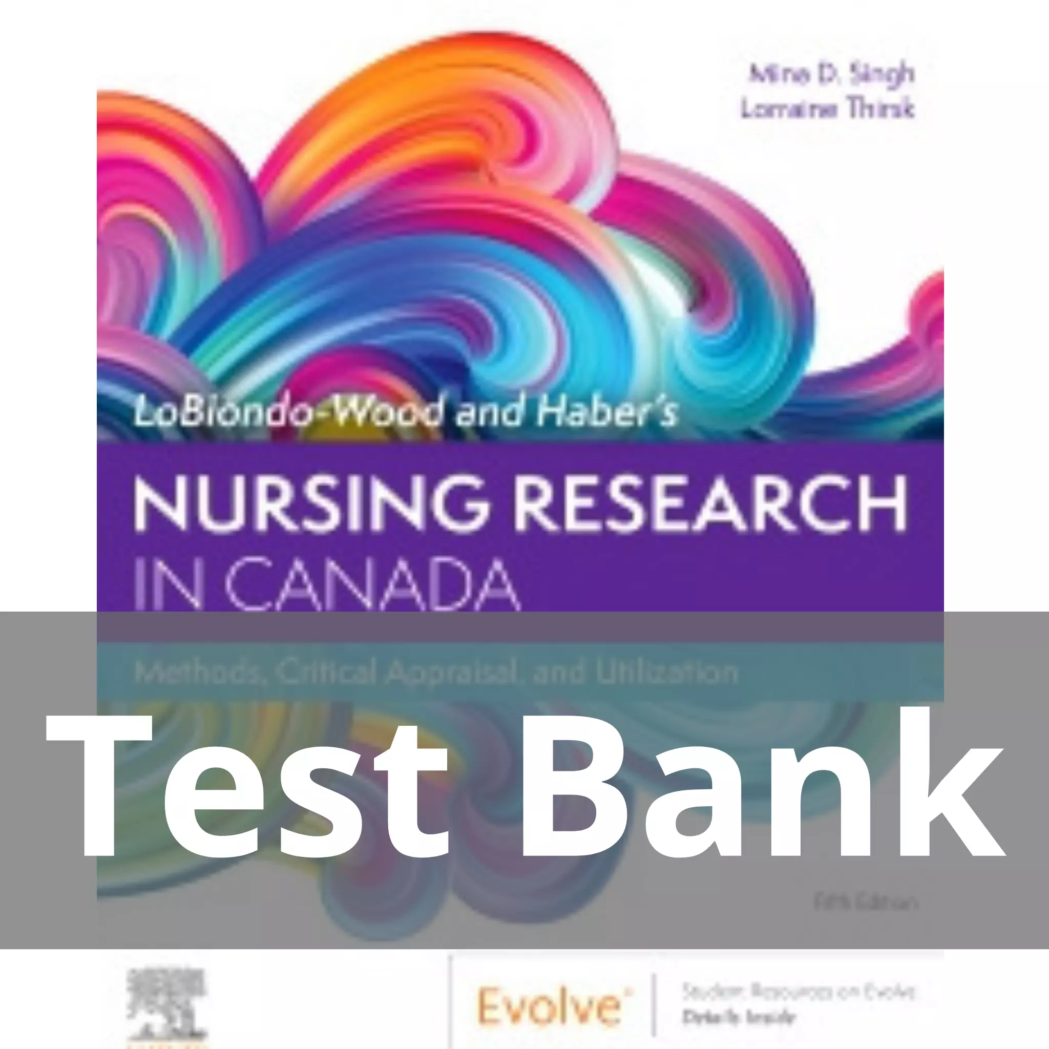 Nursing Research in Canada 5th Edition by Mina Singh Test Bank