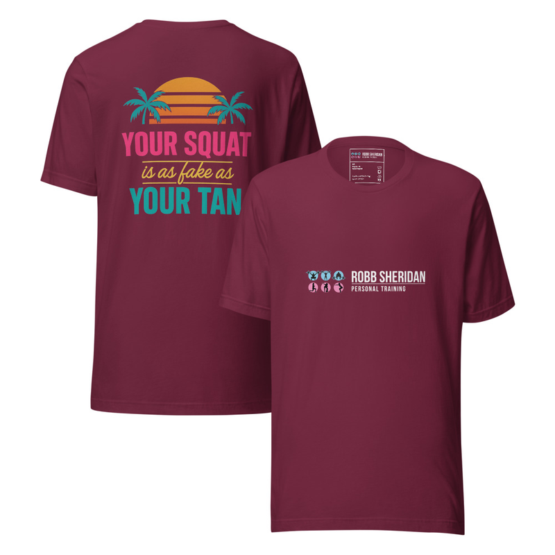 Fake Tan, Fake Squat Tee - Unisex