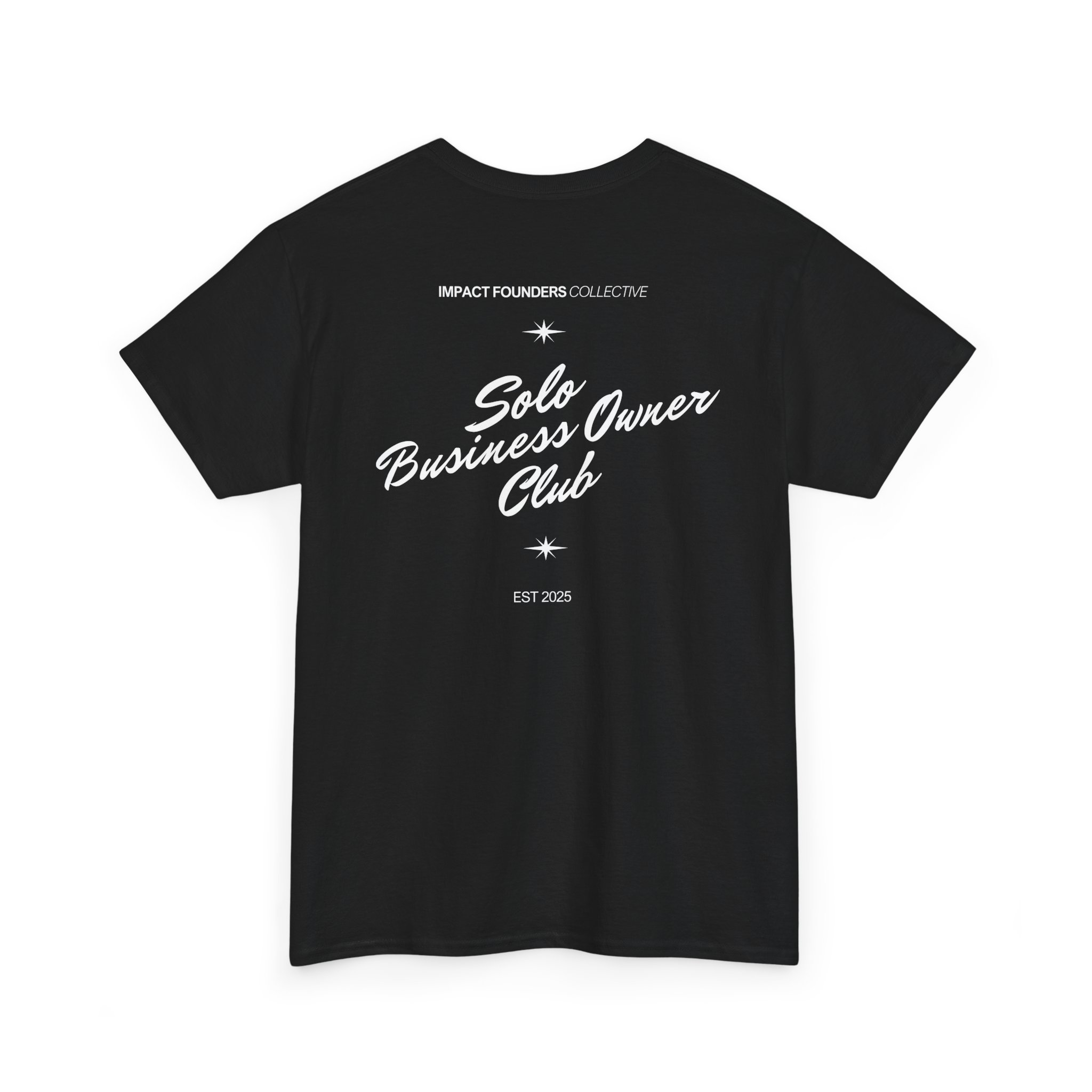 Solo Business Owner Club | Impact Founders Collective Tee 