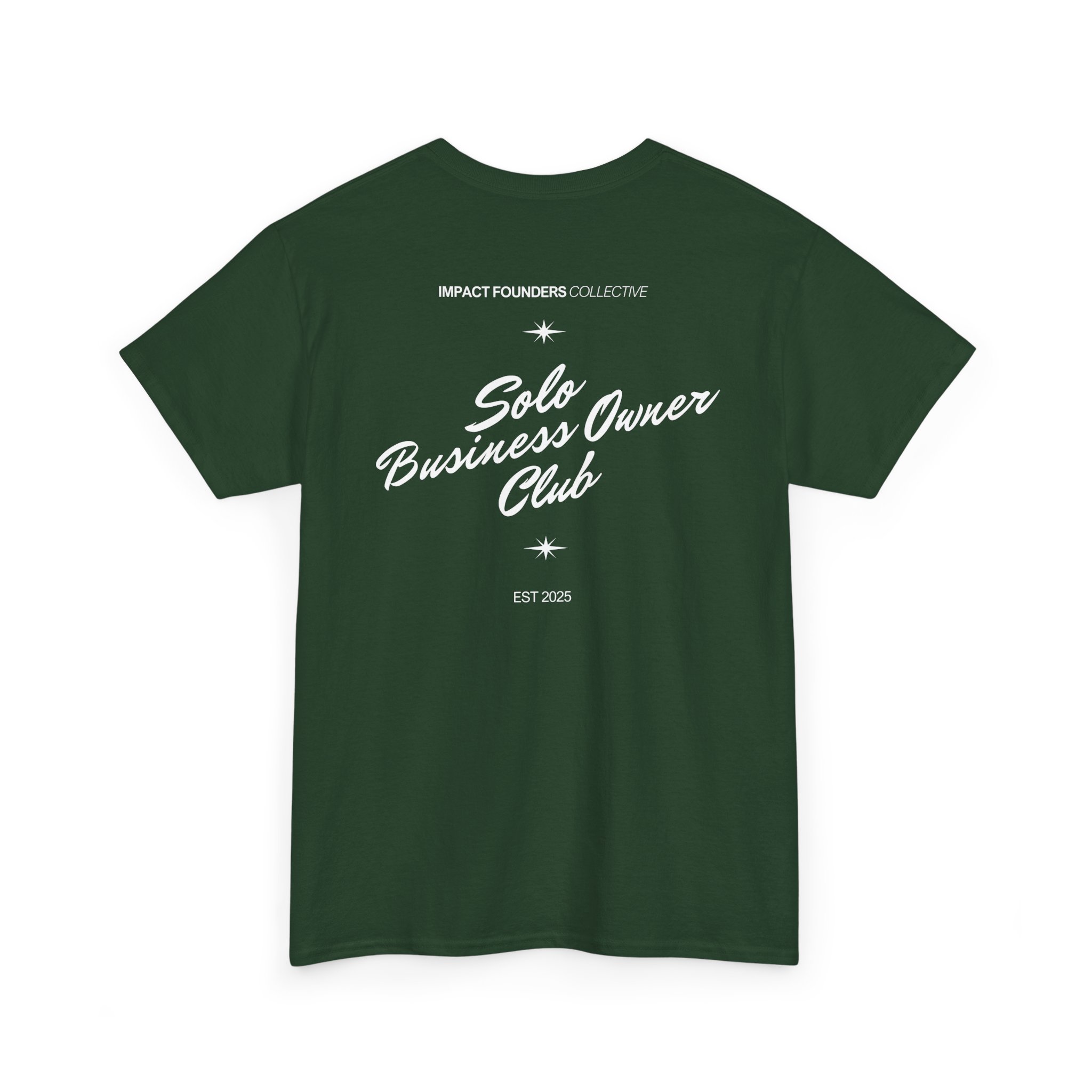 Solo Business Owner Club | Impact Founders Collective Tee