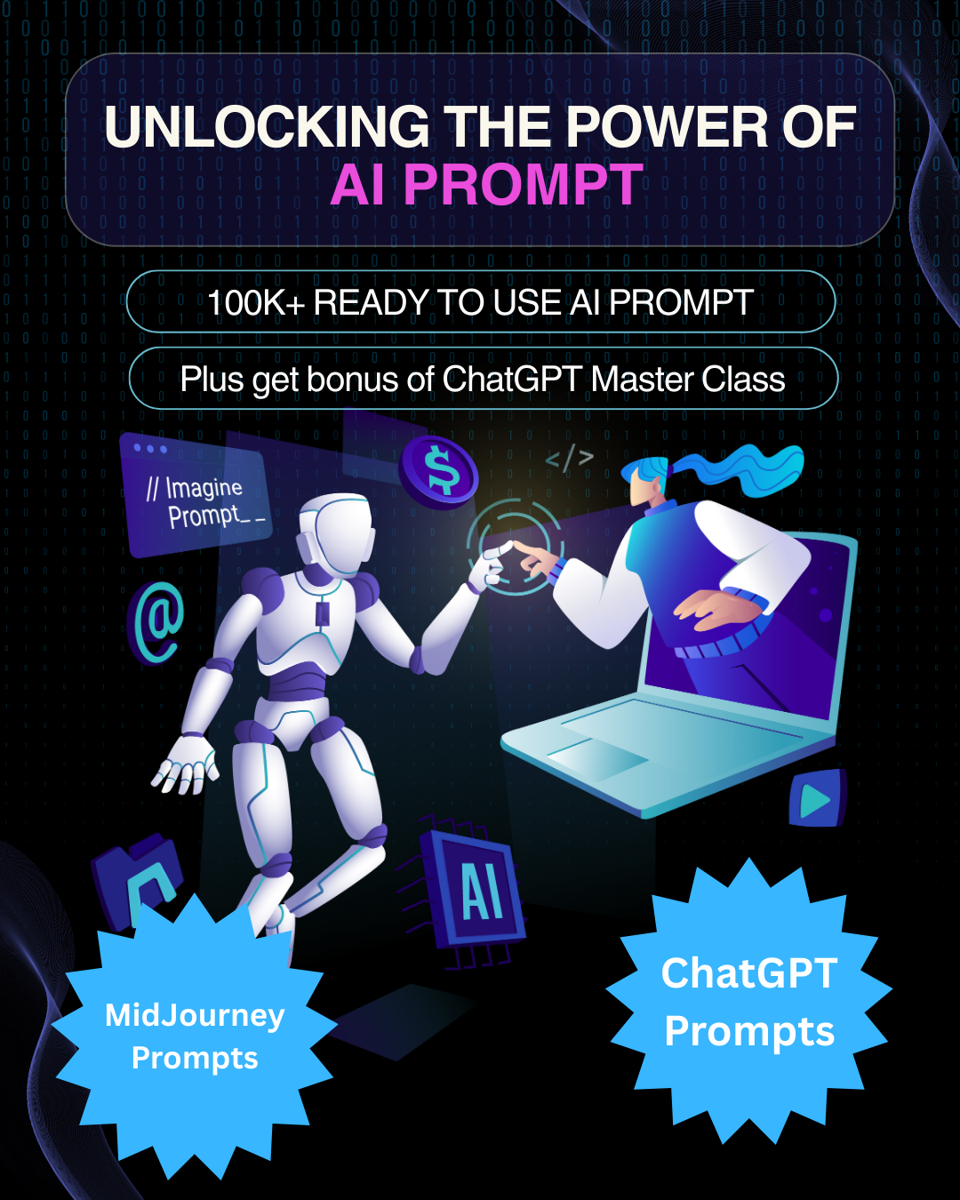 🤖 Unlock Limitless Creativity with the 100,000+ AI Prompt Bundle