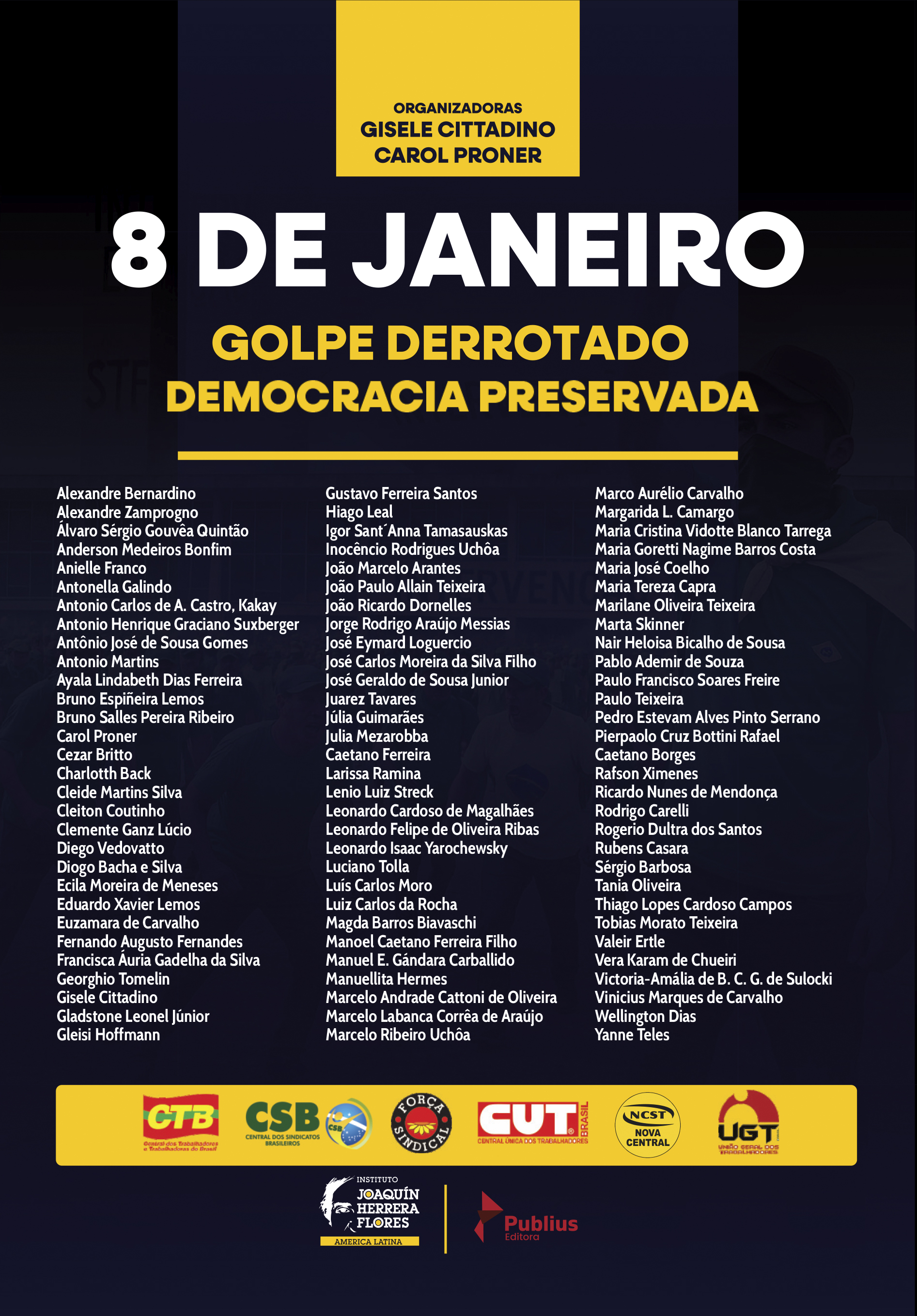 8 de Janeiro – Golpe derrotado, democracia preservada
