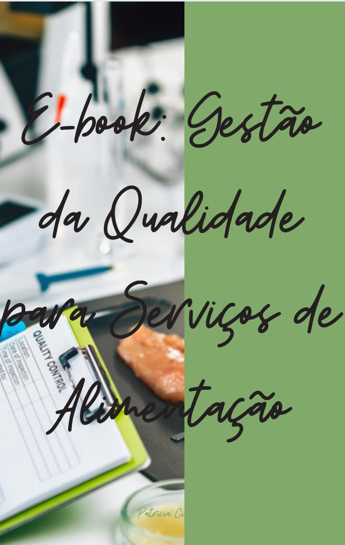 E-book: Gestão da Qualidade para Serviços de Alimentação