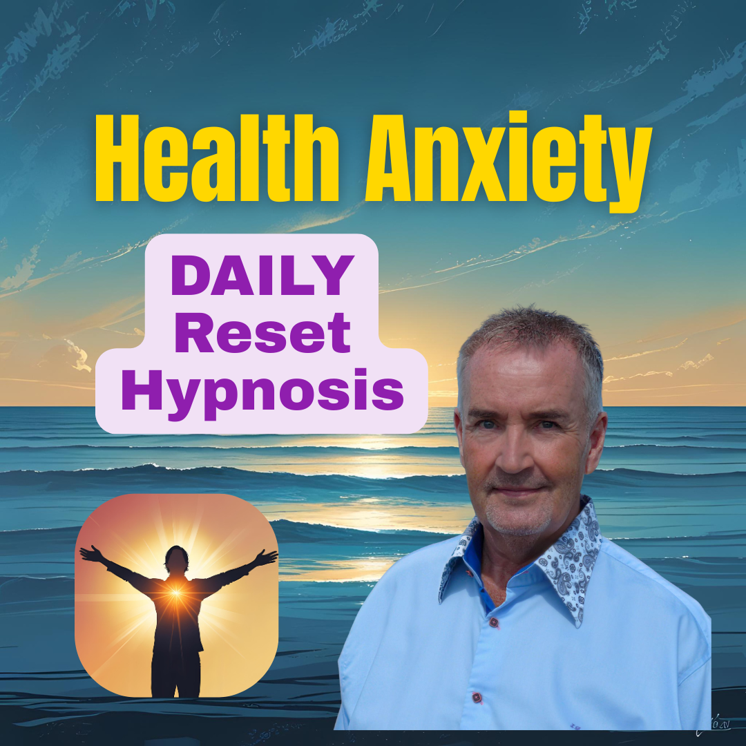 Health Anxiety Daily Reset Hypnosis