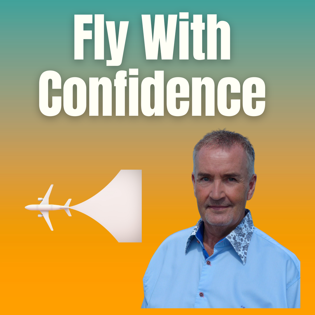 Fly With Confidence  30 mins